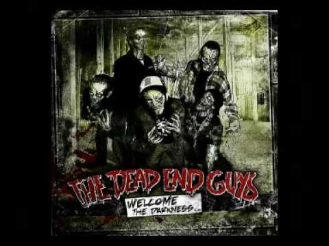 The Dead End Guys - Hells To Come (2010)