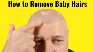 How to Remove Baby Hairs - TheSalonGuy