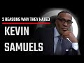 REASONS WHY BLACK WOMEN HATED KEVIN SAMUELS