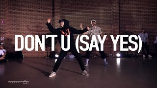 Siya - Don&#39;t U (Say Yes) (feat. Tank) | AKANEN CHOREOGRAPHY