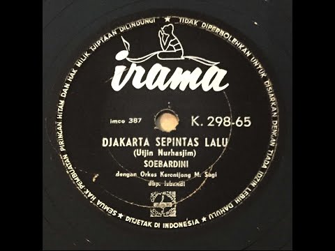 Djakarta Sepintas Lalu - Subardini dgn Orkes Kerontjong M. Sagi (1954)