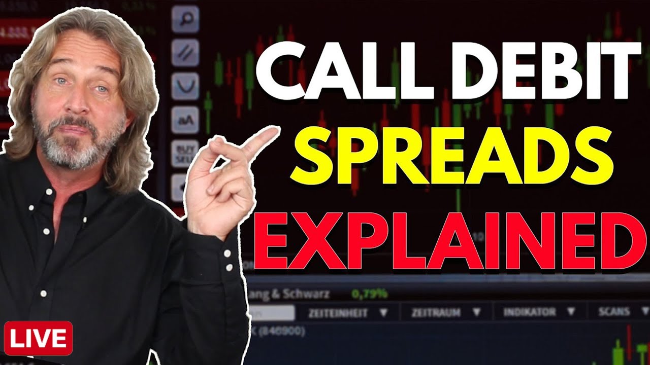 Call Debit Spreads Explained