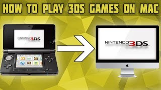 How to Play 3DS Games on Mac! 3DS Emulator for mac! Citra Setup for Mac!