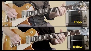 Fripp / Belew Interlocking Guitar Style – King Crimson&#39;s “Sleepless” (Chorus and Solo)