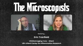 The Microscopists interviews Erin Tranfield