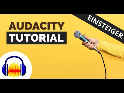 Audacity für Einsteiger erklärt (Tutorial) - Oberfläche & Funktionen