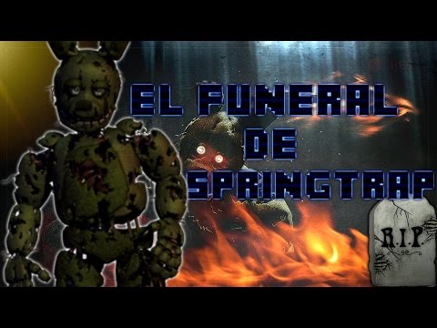 Video-reaccion el funeral de springtrap
