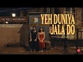 Janisht Joshi Yeh Duniya Jala Do Official Music Video