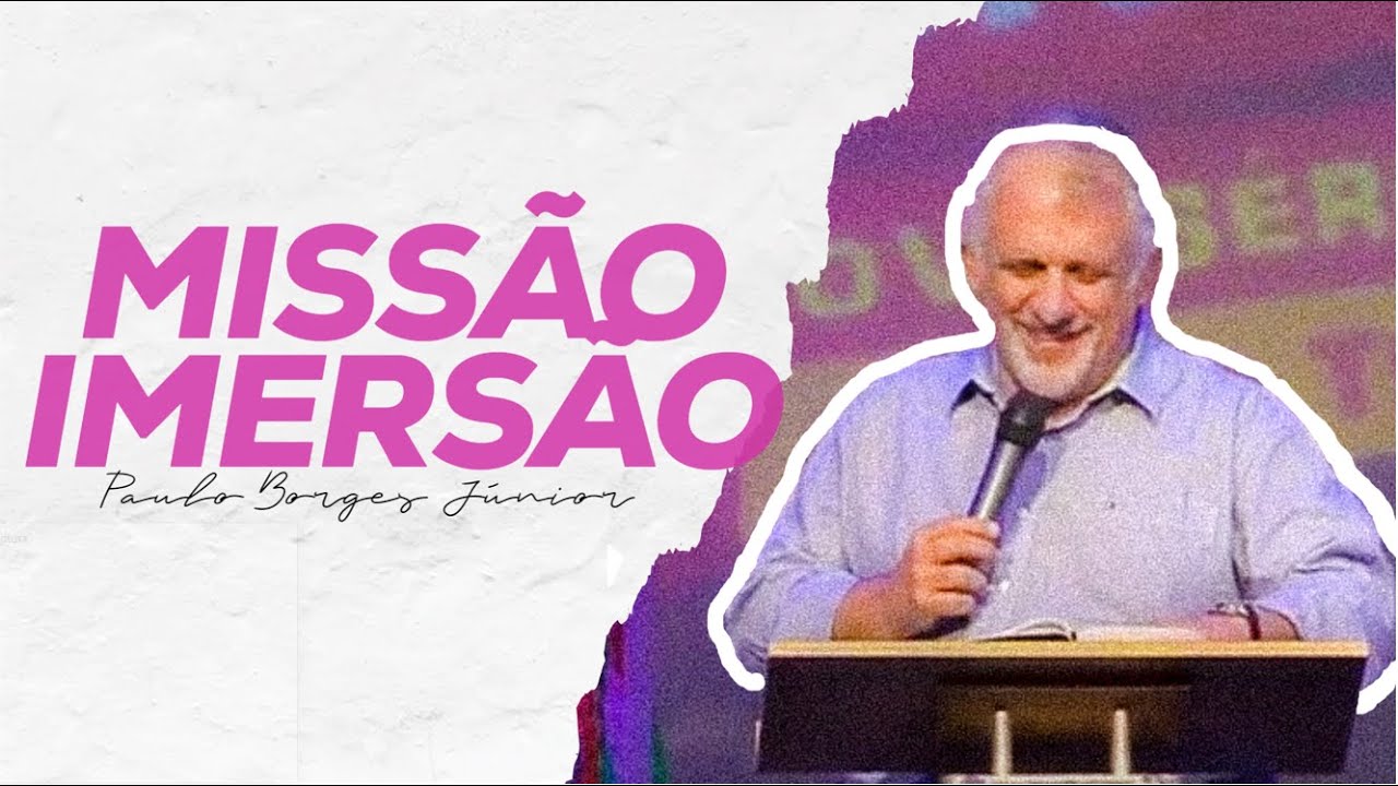 Missão Imersão   | Paulo Borges Júnior