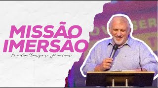 Missão Imersão   | Paulo Borges Júnior