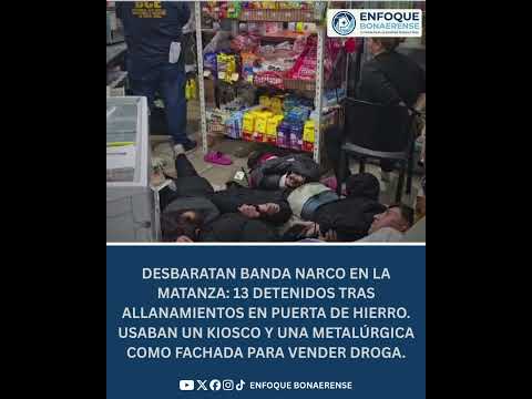 #LaMatanza | 🚨CAYÓ BANDA QUE USABA UN KIOSCO COMO "PANTALLA" NARCO 🍬➡️❄️
