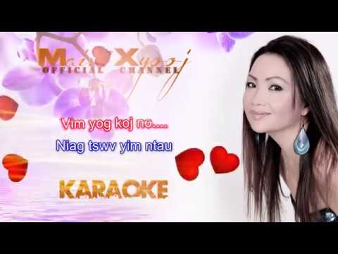 Maiv Xyooj ~ "Hlub Nraug Hmoob Tswv Yim Loj" with Lyrics (Youtube Version)