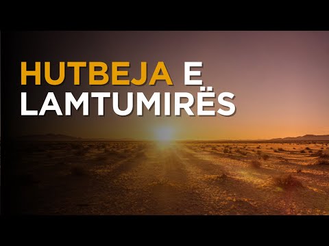 Hutbeja e lamtumirës