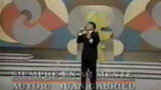 Juan Gabriel - Siempre en Mi Mente