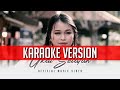 Ukai Selatan Veronica Natasha KARAOKE VERSION