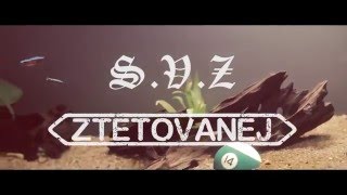 S.V.Z - Ztetovanej
