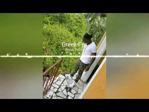 GREEK FYA - FRAUD GALLIS