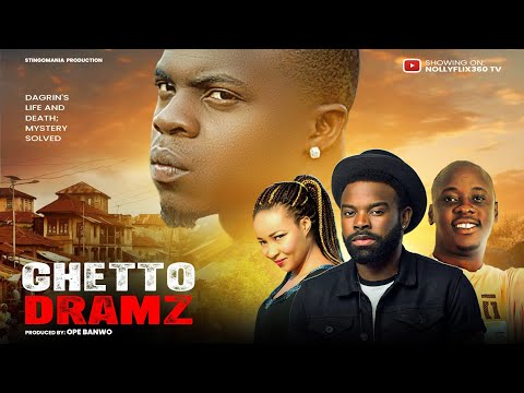 GHETTO DREAMZ (Full Movie) – The True Life Story of DAGRIN | Gabriel Afolayan LATEST NIGERIAN MOVIE