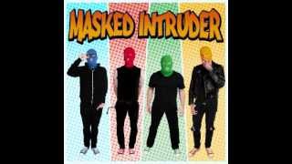 Masked Intruder - &quot;Wish You Were Mine&quot;