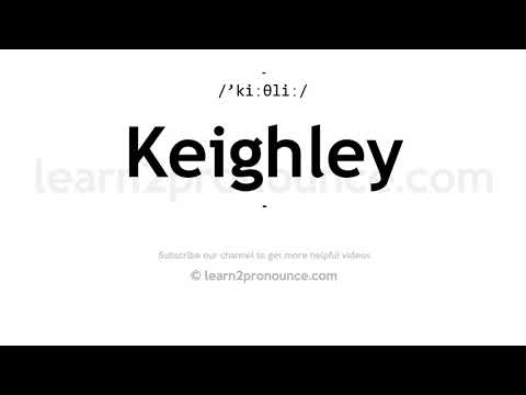 How to pronounce Keighley | English pronunciation