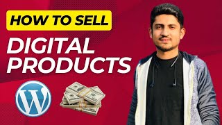 How To Sell Digital Products On Wordpress | Digital Downloads WooCommerce