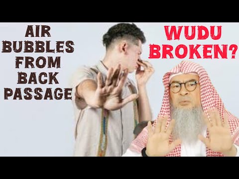 Air bubbles in the back passage, is it passing wind & wudu broken? #ramadan #islam assim al hakeem