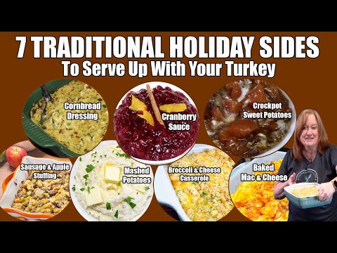 7 TRADITIONAL HOLIDAY SIDE DISHES To Serve Up with Your Turkey or Ham