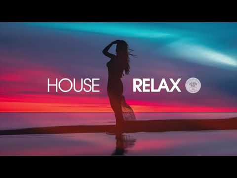 House Relax 2019 (New & Best Deep House Music | Chill Out Mix
