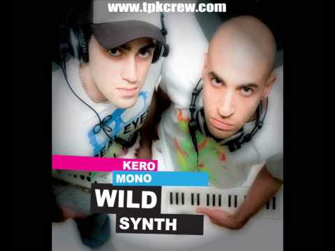 Kero&Mono Wild Synth - In connessione feat. Lady Larkè