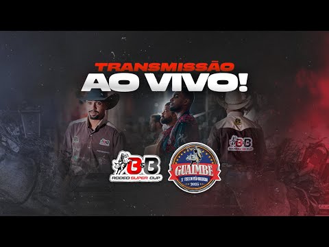 21°FESTA DO PEÃO BOIADEIRO DE GUAIMBÊ | ETAPA B&B RODEO SUPER CUP - GUAIMBÊ - SP