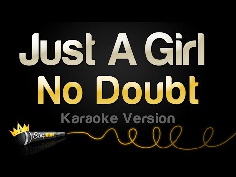 No Doubt - Just A Girl (Karaoke Version)
