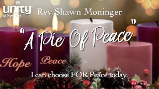 “A Pie Of Peace” Rev Shawn Moninger