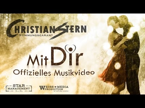 Christian Stern 💓 Mit Dir (Offizielles Musikvideo)