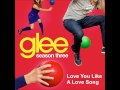 Glee - Love You Like A Love Song (Lyrics) 
