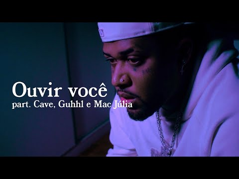 Chris Mc, Mac Júlia, Cave, Guhhl - Ouvir Você REMIX l "DDAQA"