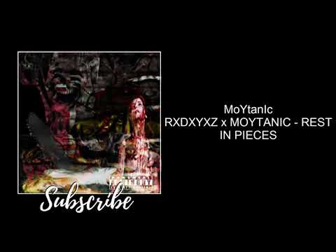 RXDXYXZ x MOYTANIC - REST IN PIECES (PHONK66.6)