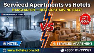 Serviced Apartments vs Hotels in Bangladesh | Best Cost-Saving Stay in Bashundha