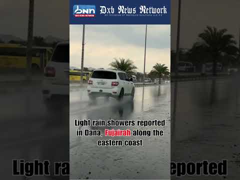 UAE Fujairah Dana Light Rainfall Eastern Coast Rain