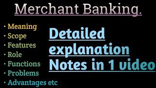 Merchant Banking | Role of Merchant Banker | Scope of Merchant Banking | Notes of Financial services