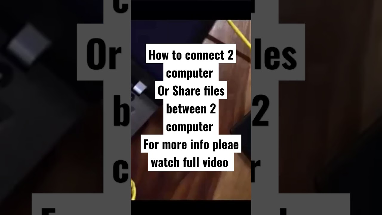 How to Connect Two Computers Via Networking & Share File-networking pc,laptop
