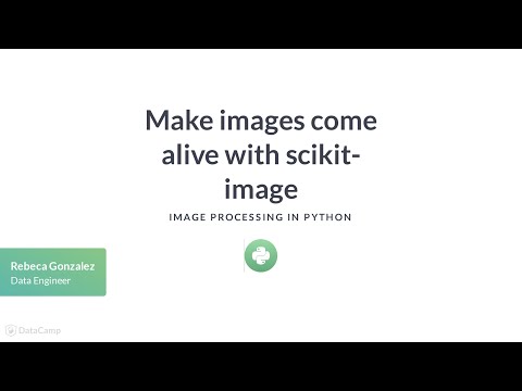 Python Tutorial Make Images Come Alive With Scikit Image