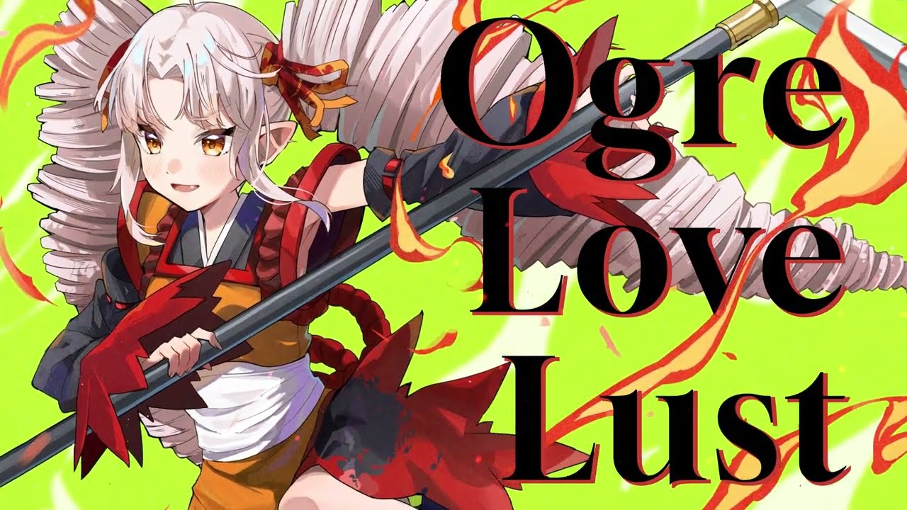 Ogre Love Lust