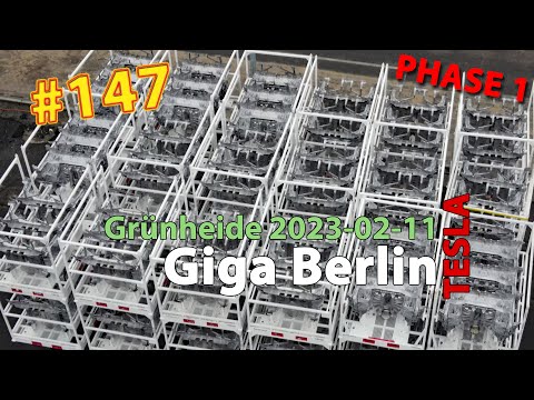 # 147 Tesla Giga Berlin • PHASE 1 • 2023-02-11 • Gigafactory 4K