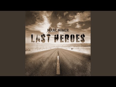 Hero Of Laredo - Marc Miner