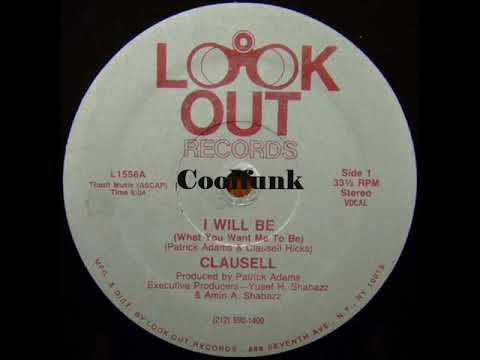 Clausell - I Will Be (What You Want Me To Be)  " 1986 "