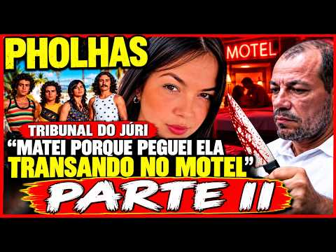 🚨JÚRI | MATOU A ESPOSA EU AMAVA ELA DEMAIS, DR | Caso Magna Fernandes PARTE 2