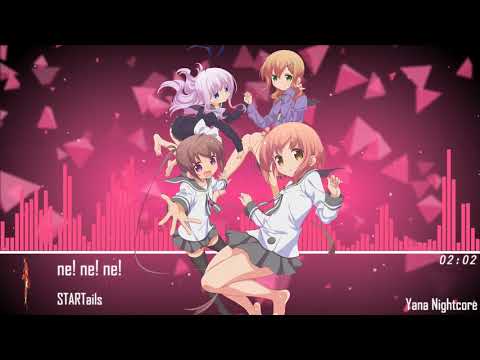 Nightcore - ne! ne! ne! [Slow Start OP 1 Full]
