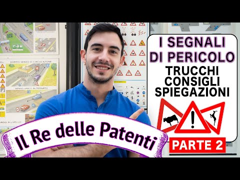SEGNALI DI PERICOLO PT.2 - IL RE DELLE PATENTI - PATENTE B - ESAME DI TEORIA