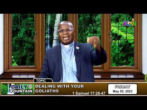 DAILY FOUNTAIN DEVOTIONAL OF MAY 5, 2023 - THE VERY REV'D. ANAYO IGWEBUIKE