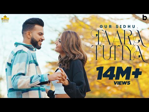 Taara Tuttya (Official Video) Gur Sidhu | Reet Narula | Jassi Lohka | Punjabi Song